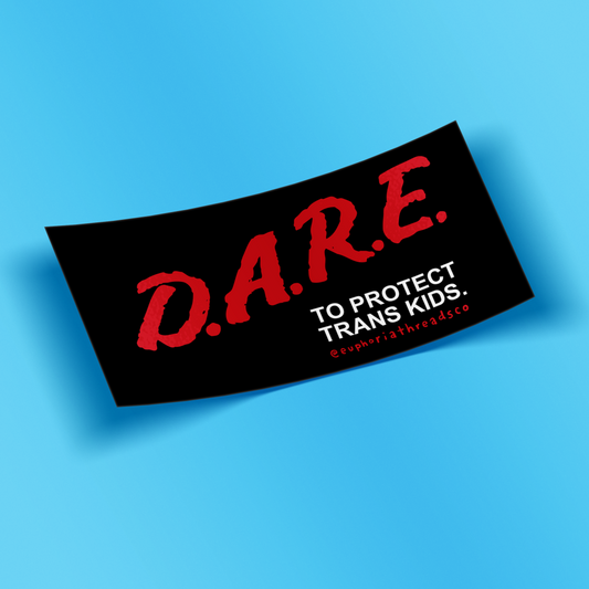 D.A.R.E. To Protect Trans Kids