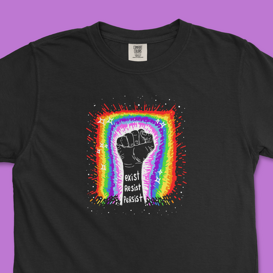 Exist. Resist. Persist. (Comfort Colors)