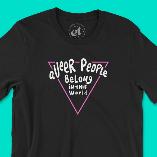 Queer People Belong in this World
