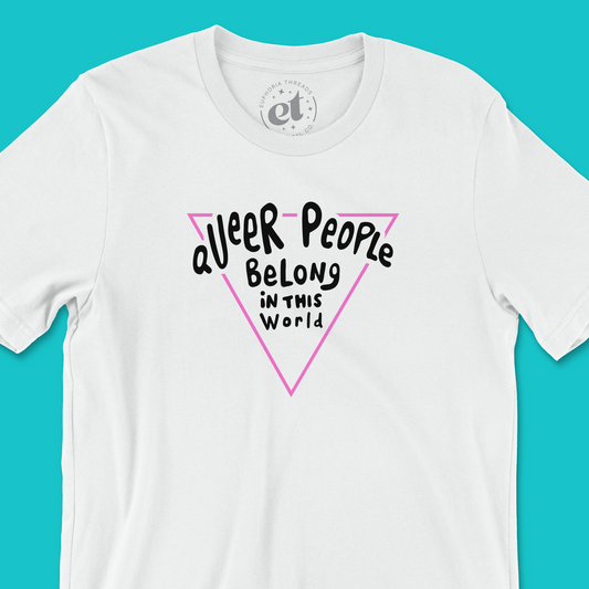 Queer People Belong in this World