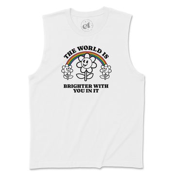 The World is Brighter With You In It Rainbow Unisex Tank - Euphoria Threads Apparel Co.