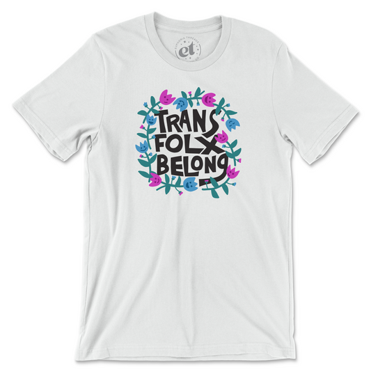Trans Folx Belong