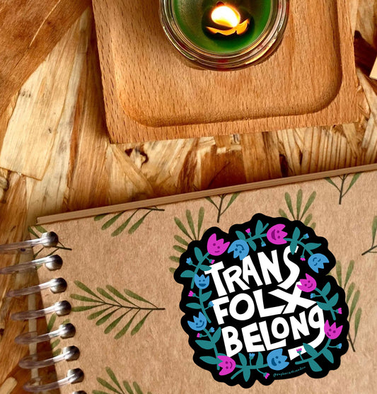 Trans Folx Belong