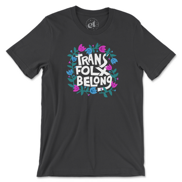 Trans Folx Belong