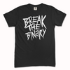 Break the Binary Tee (Comfort Colors)