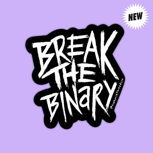 Break the Binary Sticker