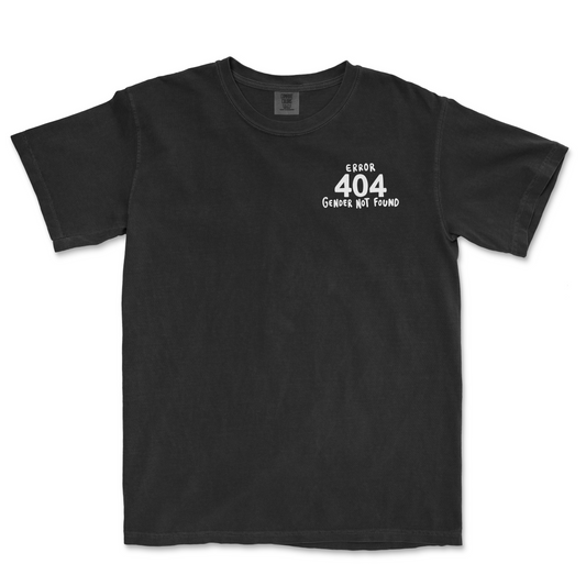 Error 404 Gender Not Found (Comfort Colors)