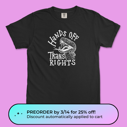 Hands Off Trans Rights | Unisex Tee (Comfort Colors) (PREORDER)