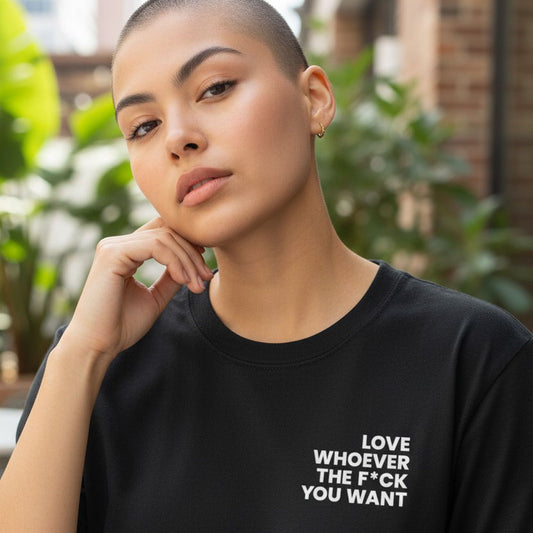 Love Whoever the F*ck You Want Tee (Comfort Colors)