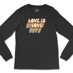 Love is Love Retro | Unisex Long Sleeve Tee