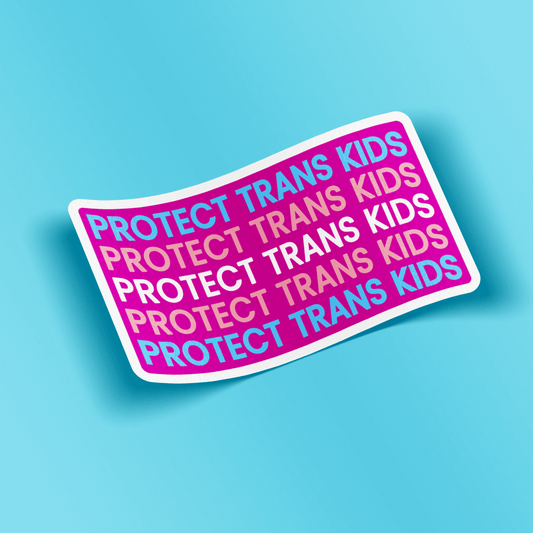 Protect Trans Kids | Sticker