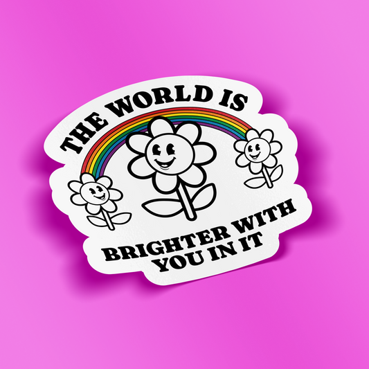 The World is Brighter Rainbow