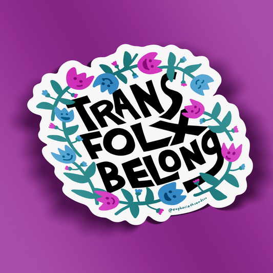 Trans Folx Belong