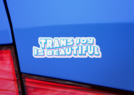 Trans Joy is Beautiful | Sticker