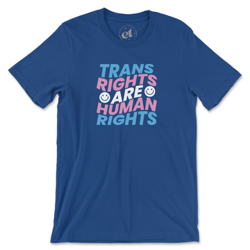 Trans Rights Are Human Rights | Unisex Tee