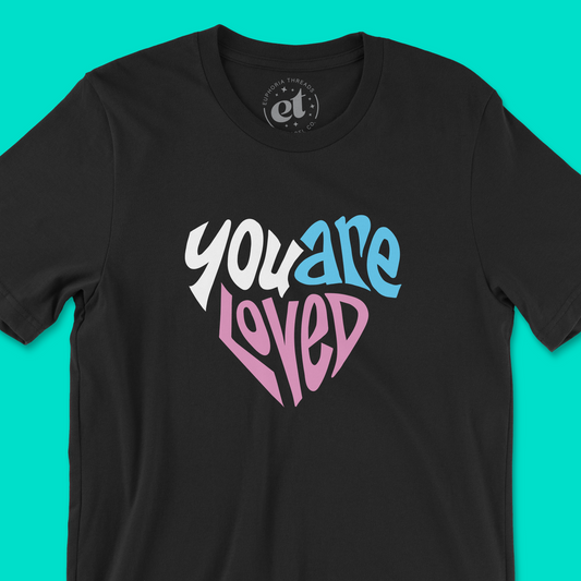 You Are Loved Heart | Unisex Tee