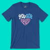 You Are Loved Heart | Unisex Tee